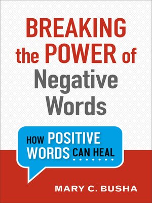 cover image of Breaking the Power of Negative Words